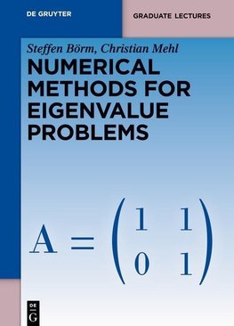 Börm, S: Numerical Methods for Eigenvalue Problems