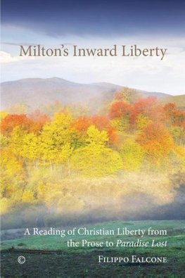 Milton's Inward Liberty