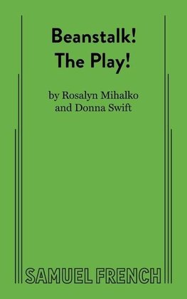 Beanstalk! the Play!