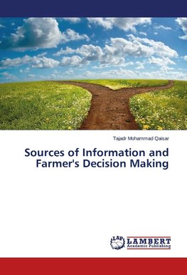 Sources of Information and Farmer's Decision Making