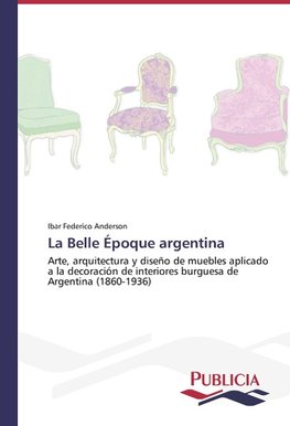 La Belle Époque argentina