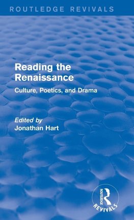 Reading the Renaissance (Routledge Revivals)