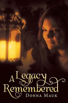 A Legacy Remembered