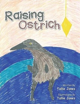 Raising Ostrich