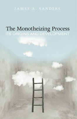 The Monotheizing Process