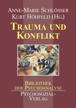 Trauma und Konflikt
