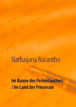 Im Banne des Perlentauchers / Im Land der Prinzessin
