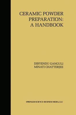 Ceramic Powder Preparation: A Handbook
