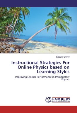 Instructional Strategies For Online Physics based on Learning Styles