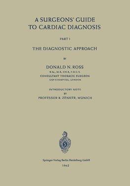 A Surgeons' Guide to Cardiac Diagnosis