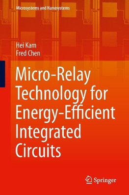 Micro-Relay Technology for Energy-Efficient Integrated Circuits