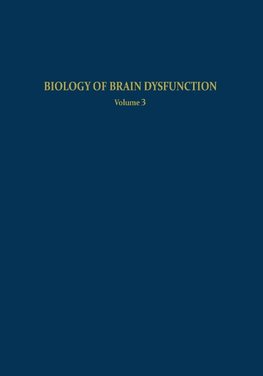 Biology of Brain Dysfunction