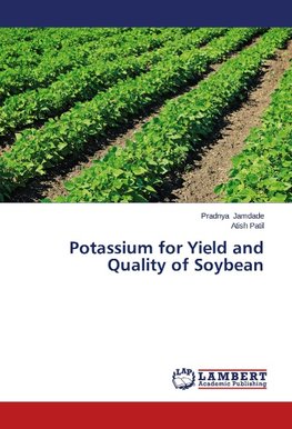 Potassium for Yield and Quality of Soybean