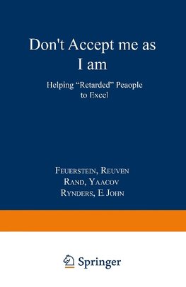 Don't Accept Me as I am