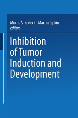 Inhibition of Tumor Induction and Development