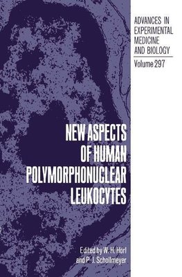 New Aspects of Human Polymorphonuclear Leukocytes