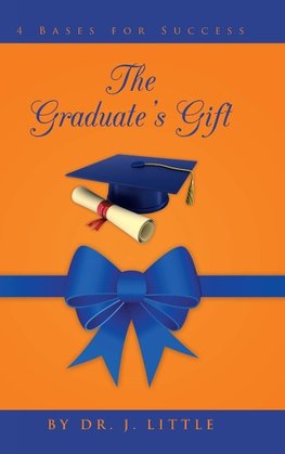 The Graduate's Gift