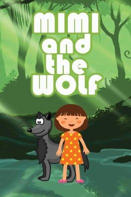 Mimi and the Wolf