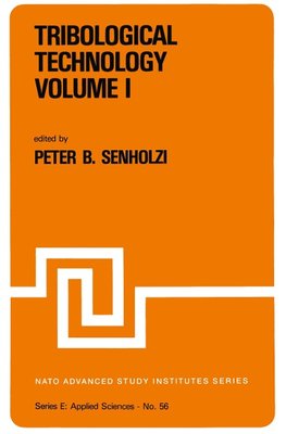 Tribological Technology Volume I; Volume II