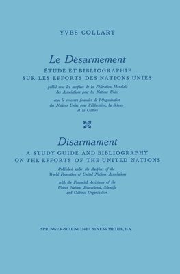 Le Désarmement / Disarmament