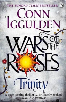 Iggulden, C: Wars of the Roses: Trinity