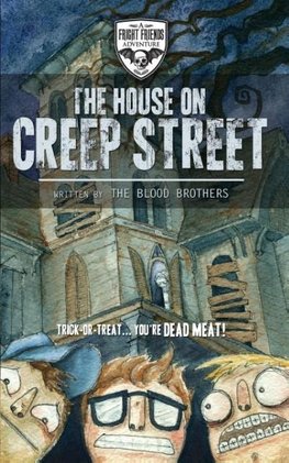 The House on Creep Street