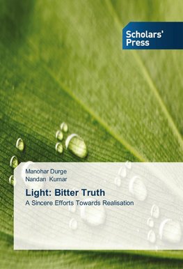 Light: Bitter Truth
