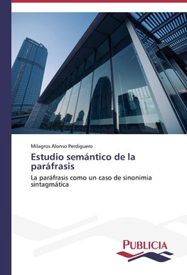 Estudio semántico de la paráfrasis