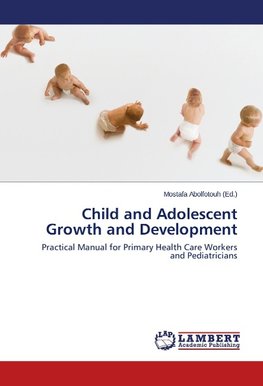 Child and Adolescent Growth and Development
