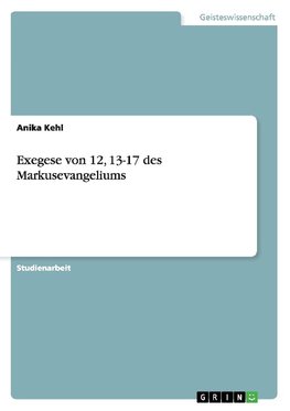Exegese von 12, 13-17 des Markusevangeliums