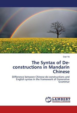 The Syntax of De-constructions in Mandarin Chinese