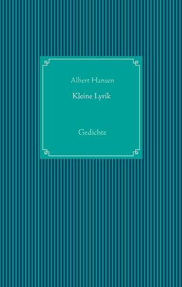 Kleine Lyrik