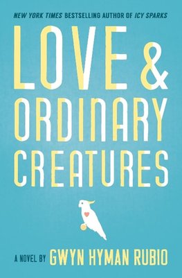 Love and Ordinary Creatures