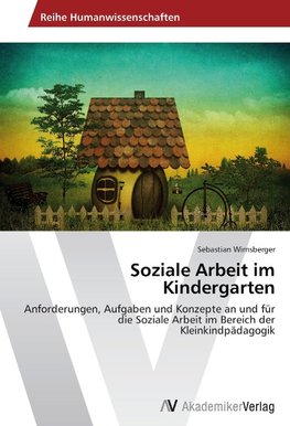 Soziale Arbeit im Kindergarten