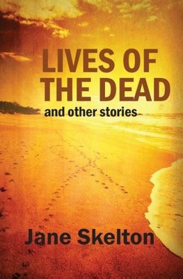 Lives of the Dead