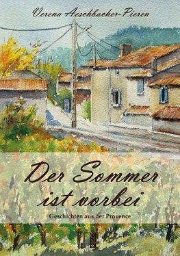 Aeschbacher-Pieren, V: Sommer ist vorbei