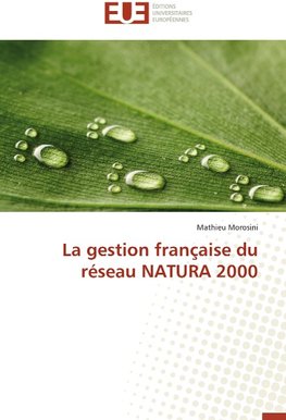 La gestion française du réseau NATURA 2000