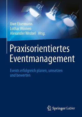 Praxisorientiertes Eventmanagement