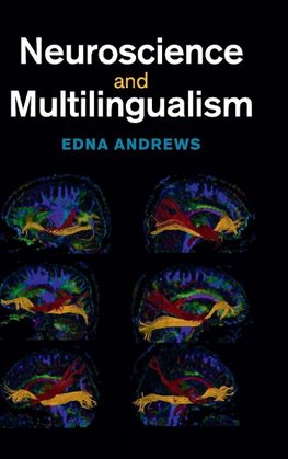 Neuroscience and Multilingualism