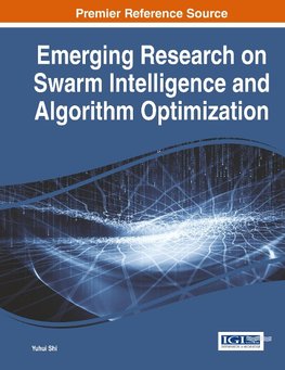 Emerging Research on Swarm Intelligence and Algorithm Optimization