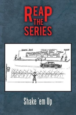 Reap the Series