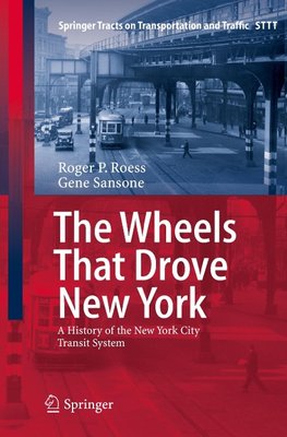 The Wheels That Drove New York