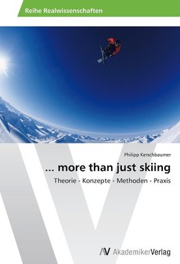 ... more than just skiing