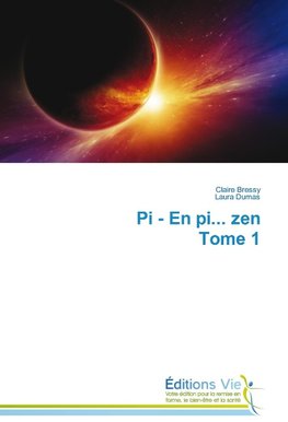 Pi - En pi... zen Tome 1