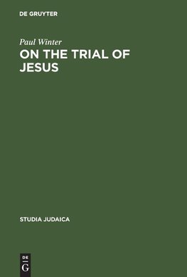 On the Trial of Jesus