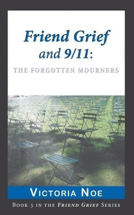 Friend Grief and 9/11