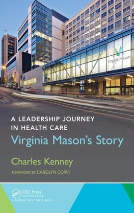 A Leadership Journey in Health Care