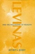 Levinas and the Philosophy of Religion