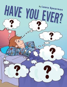 Have You Ever?