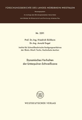 Dynamisches Verhalten der Unterpulver-Schweißzone